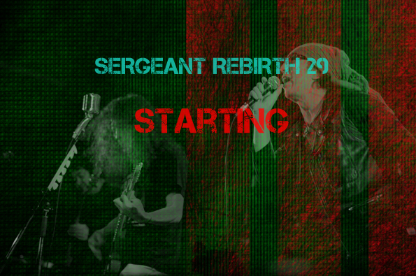  Sergeant Rebirth 29
